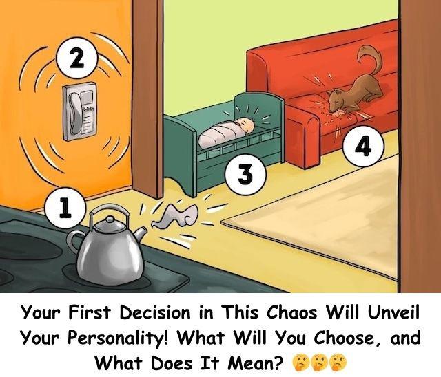 What would you handle first in this chaotic situation? Your choice might reveal key aspects of your personality